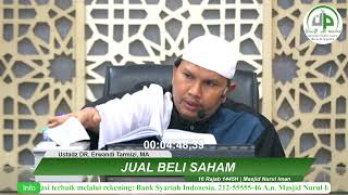 Jual Beli Saham  Ustadz DR Erwandi Tarmizi MA [upl. by Recor167]