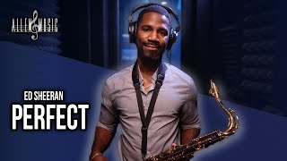 Perfect  Ed Sheeran Saxophone Cover [upl. by Marline]