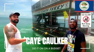 How to do CAYE CAULKER On A Budget 🇧🇿🏝 [upl. by Jameson]