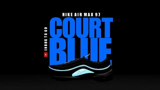 COURT BLUE 2024 Nike Air Max 97 DETAILED LOOK AND SNEAKER INFORMATION [upl. by Svend759]