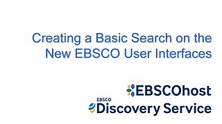 Basic Search on the New EBSCO User Interfaces  Tutorial [upl. by Loomis]