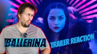 Ballerina 2025 Trailer Reaction [upl. by Ennaeed912]