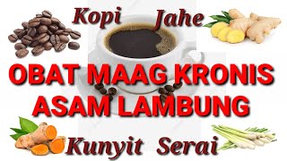 OBAT MAAG KRONIS DAN ASAM LAMBUNG PALING AMPUH MENGOBATI LAMBUNG SAYA [upl. by Dudden]