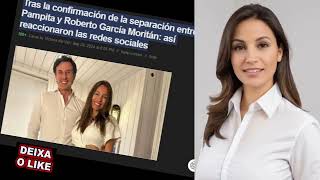 🌈 El fin de un romance pampita y roberto garcía moritán confirman su separación y reacciones la sep [upl. by Ecneret]