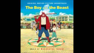 Masakatsu Takagi  A Sword In Your Soul The Boy and the Beast Original Soundtrack [upl. by Ottinger880]