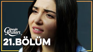 Güneşin Kızları 21 Bölüm  Full Bölüm [upl. by Yelrahs]