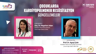 Ã‡OCUKLARDA KARDÄ°YOPULMONER RESÃœSÄ°TASYON GÃœNCELLEMELERÄ° [upl. by Atteuqram]