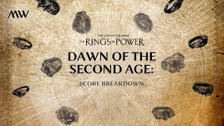 Dawn of the Second Age  The Rings of Power Score Breakdown [upl. by Acireed]