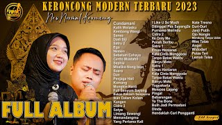 KOMPILASI KERONCONG MODERN TERBARU 2023 FULL ALBUM  NEW NORMAL KERONCONG [upl. by Barb881]