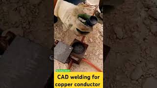 CAD welding copper conductor  earthing works  building grounding shorts trending building [upl. by Mourant]