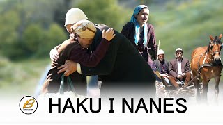 HAKU I NANES Bazuar në ngjarje të vërtetë 😭 [upl. by Fredrick]