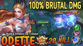 20 Kills Trying Brutal DMG Build amp Best Emblem Odette From M5  Build Top 1 Global Odette [upl. by Ecidnak]