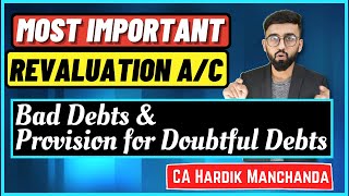 Adjustment of Bad Debts amp Provision for Doubtful Debts  Revaluation adjustment Class 12  Accounts [upl. by Sherilyn213]