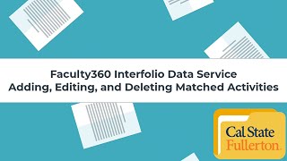 Adding Editing and Deleting Matched Activities in Faculty360 [upl. by Nilde735]