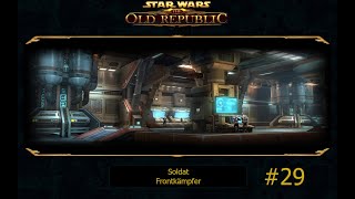 SWTOR Soldat 29  Operation Klaue [upl. by Jehias]