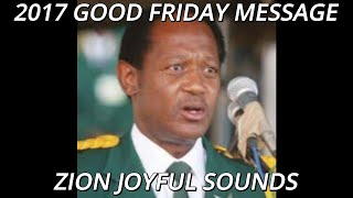 ZCC MORIA DR BE LEKGANYANE  A MESSAGE BY HIS GRACE THE RIGHT REVEREND  GOOD FRIDAY 2017 [upl. by Bohi]