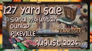 127 Yard Sale 2024 Tennessee Dunlap Signal Mountain amp Pikeville [upl. by Dominga]