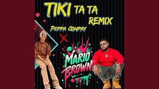 TIKI TA TA Remix [upl. by Neelhtac]