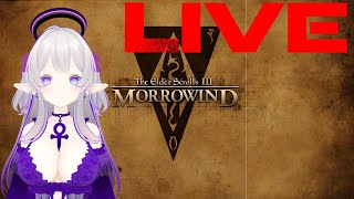 Vtuber Revisiting Morrowind  Session 2 Live [upl. by Ititrefen]