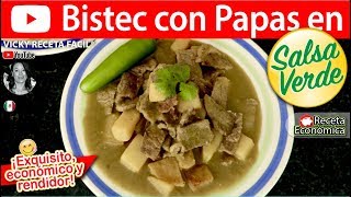 BISTEC EN SALSA VERDE CON PAPAS  VickyRecetaFacil [upl. by Dorine583]