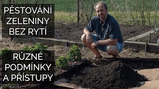 Pěstování zeleniny bez rytí – různé podmínky různé přístupy stejný princip [upl. by Cressler]