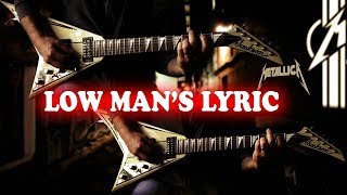 Metallica  Low Mans Lyric FULL Guitar Cover [upl. by Onitsuaf656]