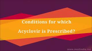 AcyclovirAciclovir Antiviral Drug For Chickenpox Cold Sores and Other Herpes Infections [upl. by Fiorenze786]