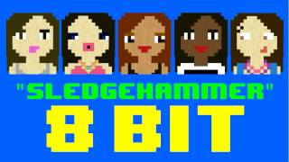 Sledgehammer 8 Bit Remix Cover Version Tribute to Fifth Harmony  8 Bit Universe [upl. by Masao113]