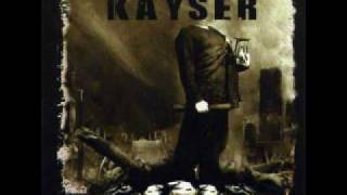 Kayser  Noble Is Your Blood [upl. by Zaid]