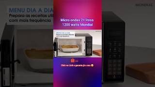 Microondas 21 litros 1200 watts  Mondial vendas shotsvideo shorts [upl. by Mayor869]