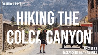 Silent Hiking the Colca Canyon of Peru [upl. by Kcerb36]