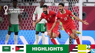 Saudi Arabia v Jordan  FIFA Arab Cup Qatar 2021  Match Highlights [upl. by Riancho]