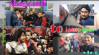 Singrauli to jablplpur msti vlog  singrauli guru1 [upl. by Jopa]