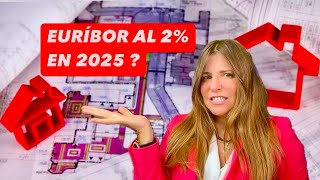 ⭕️ EURÍBOR AL 2  EN 2025 ⭕️ POR QUÉ ‼️ [upl. by Zamir]