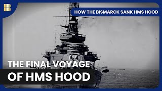 How the Bismarck Sank HMS Hood  Documentary [upl. by Millham400]