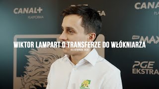 Wiktor Lampart o transferze do KRONOPLAST Włókniarza Częstochowa [upl. by Ecirpac740]