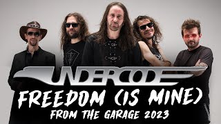 UNDERCODE  Freedom is mine  From the garage 2023 [upl. by Dianuj771]