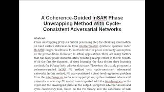 A Coherence Guided InSAR Phase Unwrapping Method With Cycle Consistent Adversarial Networks [upl. by Craig249]