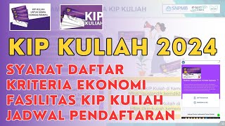 PERSYARATAN PESERTA KIP KULIAH 2024 [upl. by Suixela]