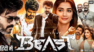 Beast Full Movie In Hindi Dubbed  Thalapathy Vijay  Pooja Hegde  Yogi Babu  Review amp Facts HD [upl. by Oizirbaf314]