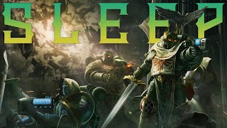 Lore To Sleep To ▶ Warhammer 40k Dark Angels [upl. by Oetam]