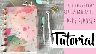 Tutorial libreta encuadernada con anillas del Happy Planner [upl. by Remsen]