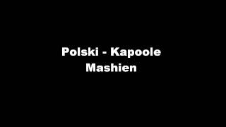 Polski  Kapoole Mashien Prod BoaZ VD Beatz [upl. by Siloum]