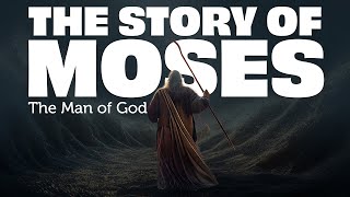 The Complete Story of Moses The Man of God [upl. by Pahl82]