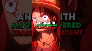 Top 10 anime with over power main protagonist part1anime [upl. by Puttergill]