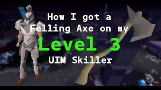 How I Got A Felling Axe As An UIM Skiller  King Kebbit s2e1 [upl. by Aicilaf]