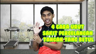 4 CARA URUT SAKIT PERGELANGAN TANGAN DENGAN BETUL [upl. by Elisabetta]