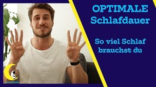 Optimale Schlafdauer  So viel Schlaf brauchst Du wirklich [upl. by Hsot]