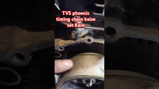 TVS phoenix timing chain kaise setting Karen 👈🛵youtubeshots automobile shortsfeed trendingvideo [upl. by Deny]