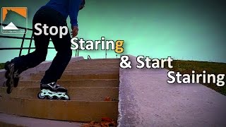 Inline Skating Up Stairs Tutorial Stop Staring amp Start Stairing [upl. by Malissia]